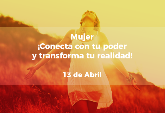 Mujer aprende a conectar con tu Poder 2019